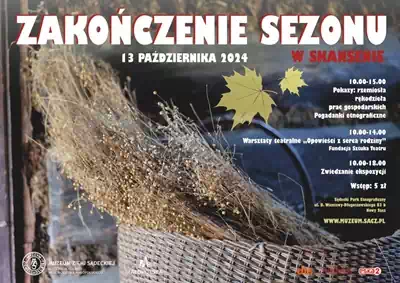 Zakoczenie sezonu turystycznego w skansenie 13.10.2024 fot. https://muzeum.sacz.pl/